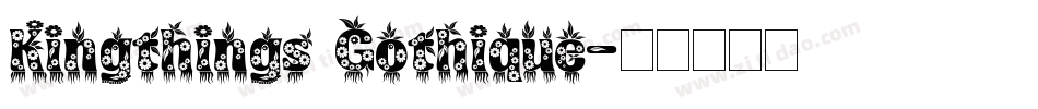 Kingthings Gothique字体转换